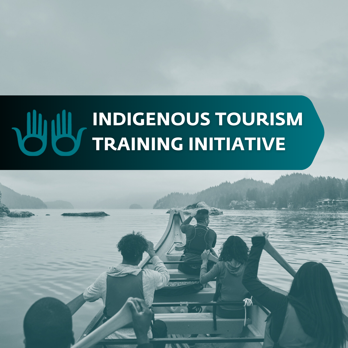 Indigenous Tourism Training Initiative (ITTI) | Indigenous Tourism BC ...